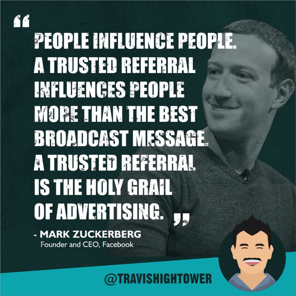People Influence People. A trusted Referral influencer p
