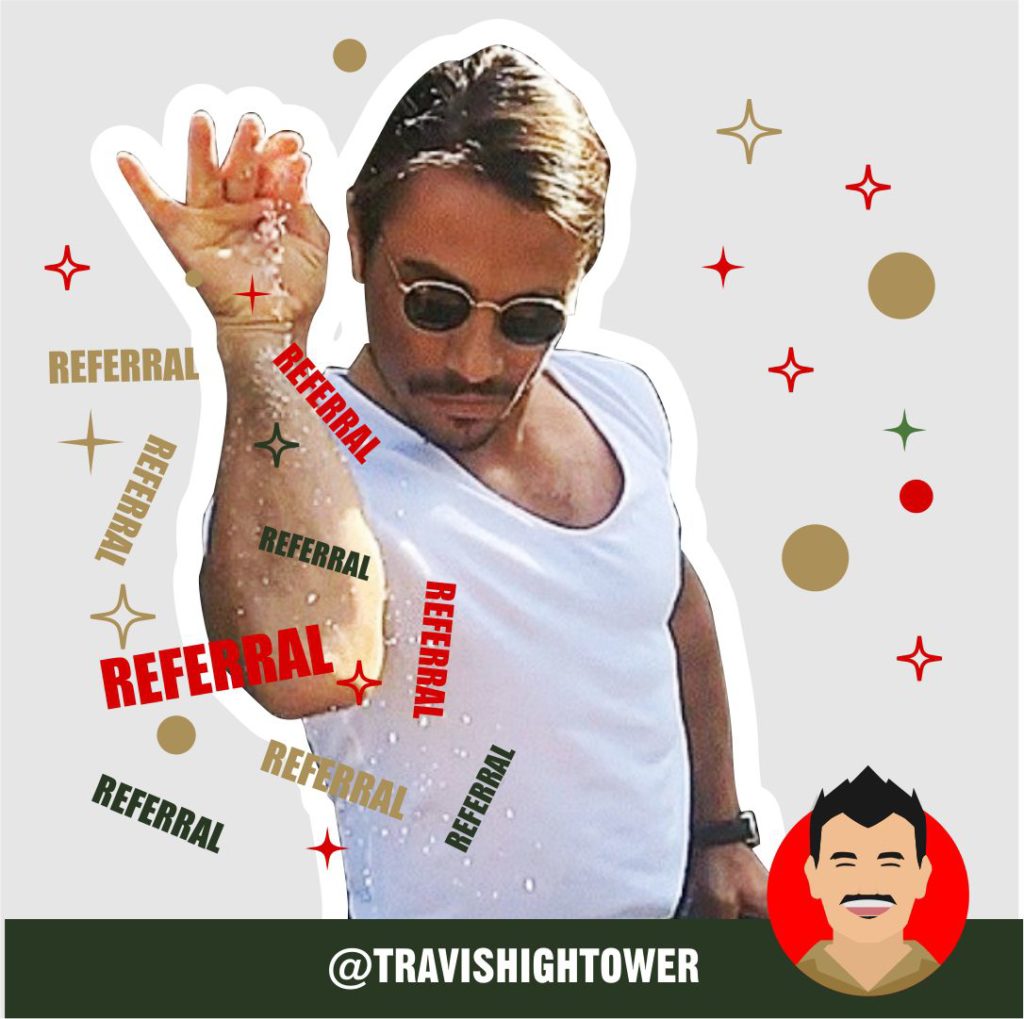 Personal Referrals real estate quote Salt Bae