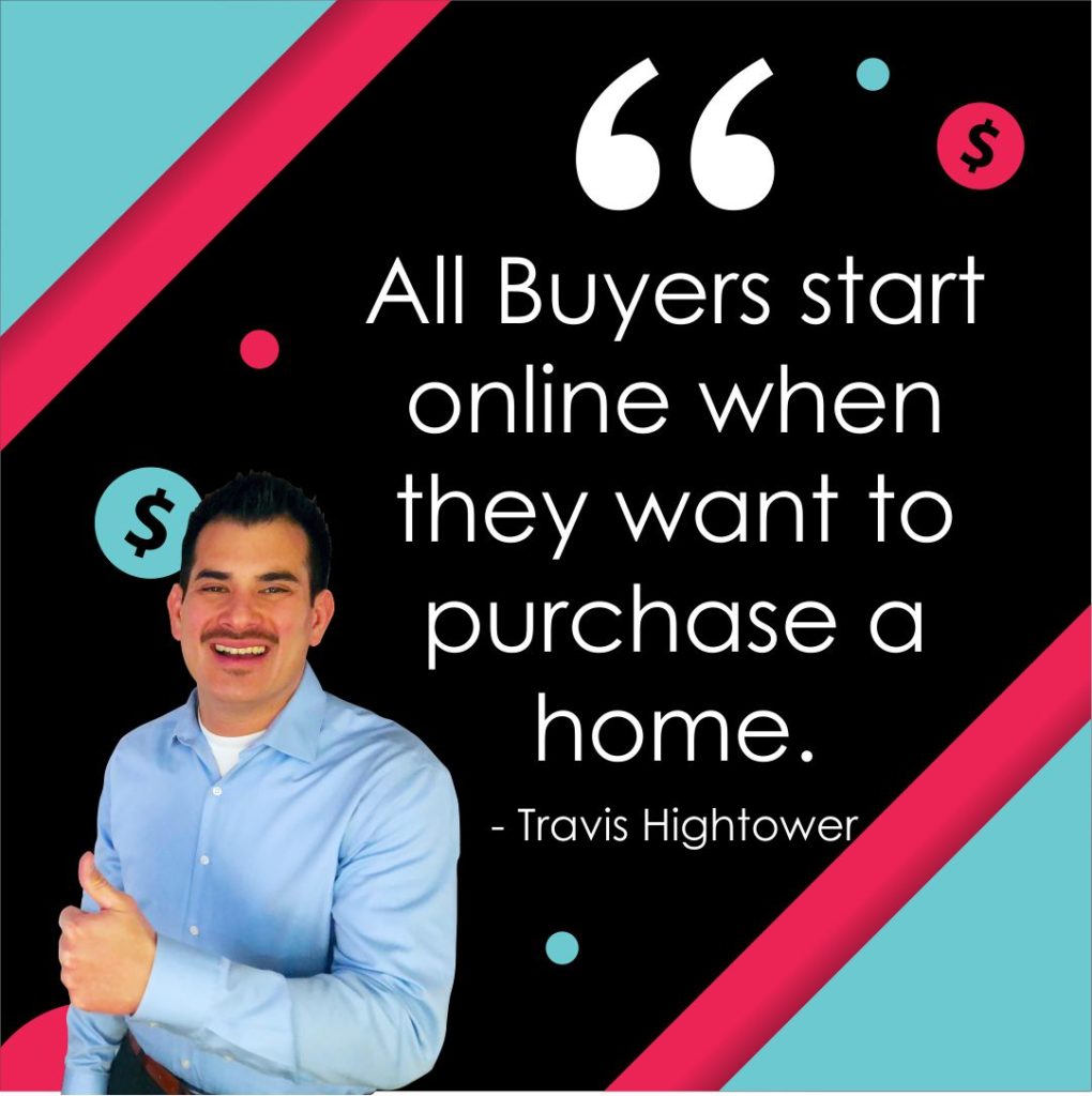 All Buyers Start Their Home Search Online. It's the Easiest and Most Convenient Way to First Start Looking.